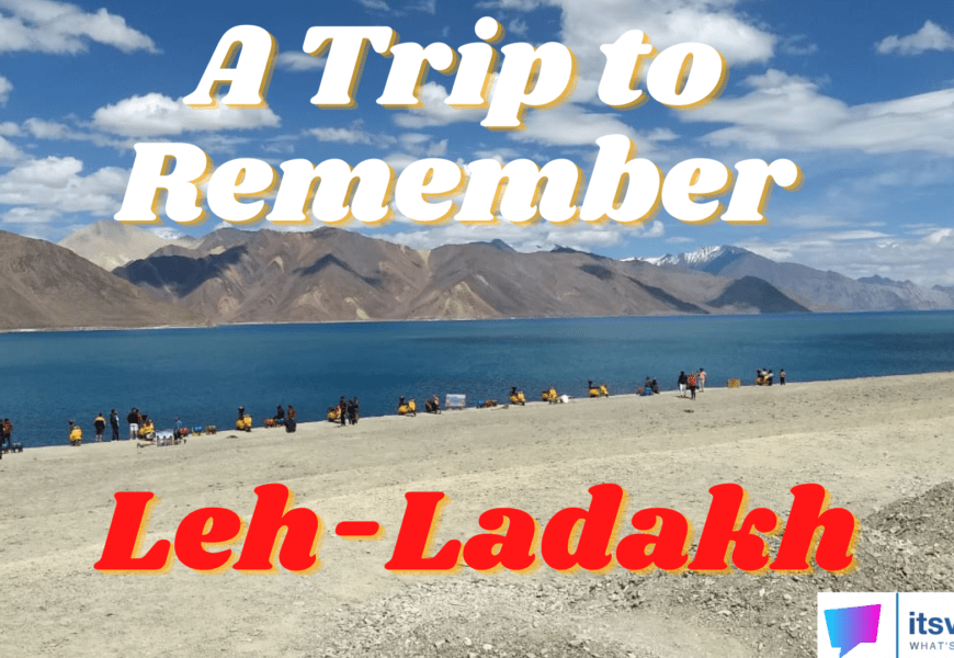 Road Trip To Leh Ladakh: A Trip To Remember With 5 Amazing Destinations