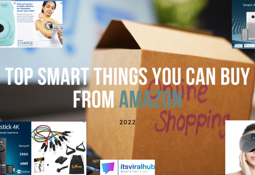 10 Smart Things You Can Buy From Amazon At Cheapest Price