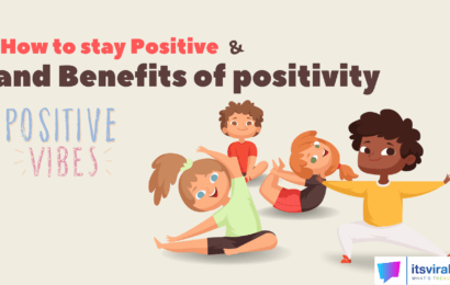 Here Are Benefits Of Staying Positive