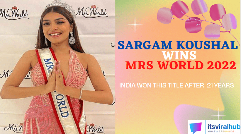 Sargam Koushal Of India Wins Mrs World 2022 Title After 21 Years