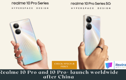 Realme 10 Pro And 10 Pro+ Launch Internationally: Specs & Price