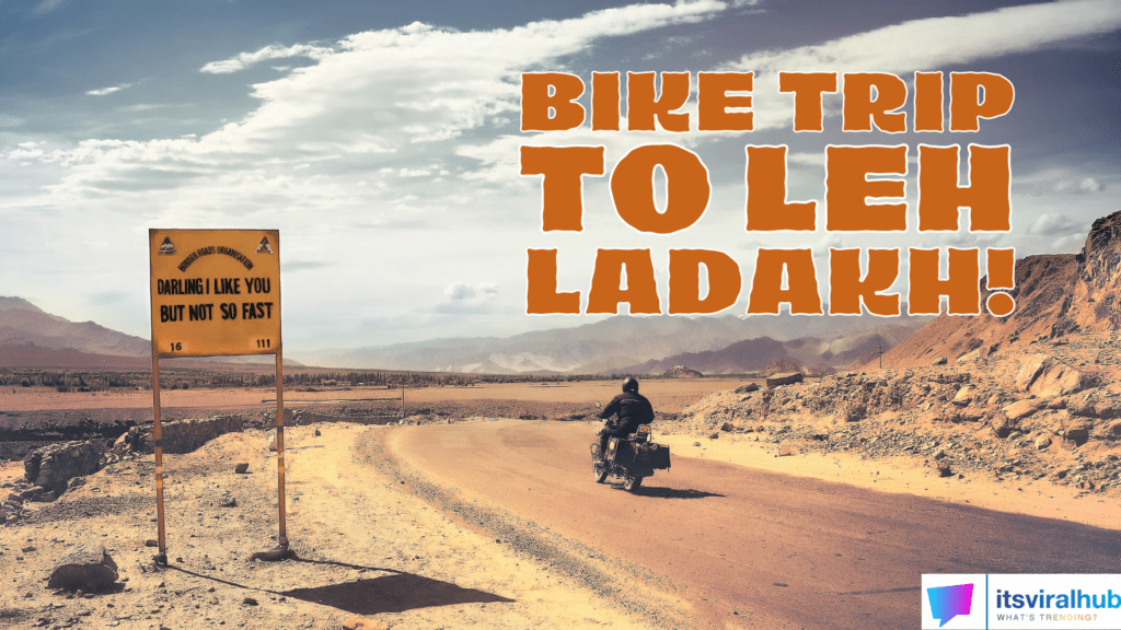 Leh Ladakh Bike Trip