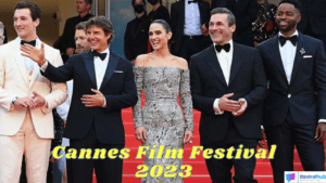 The Cannes Film Festival 2023